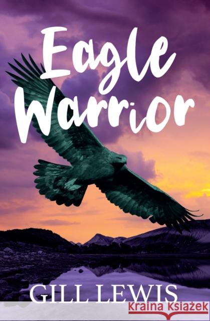 Eagle Warrior Lewis, Gill 9781781128749 Barrington Stoke Ltd - książka