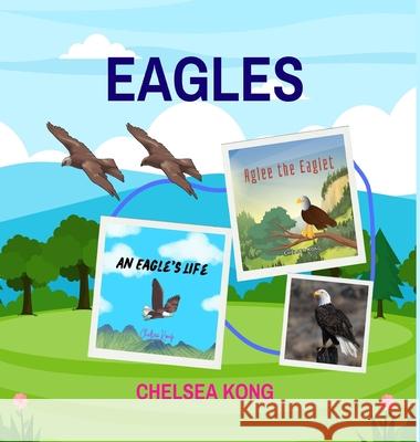 Eagles Chelsea Kong 9781998335206 Chelsea Kong - książka