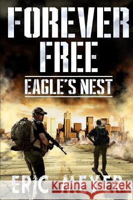Eagle's Nest Eric Meyer 9781093594140 Independently Published - książka