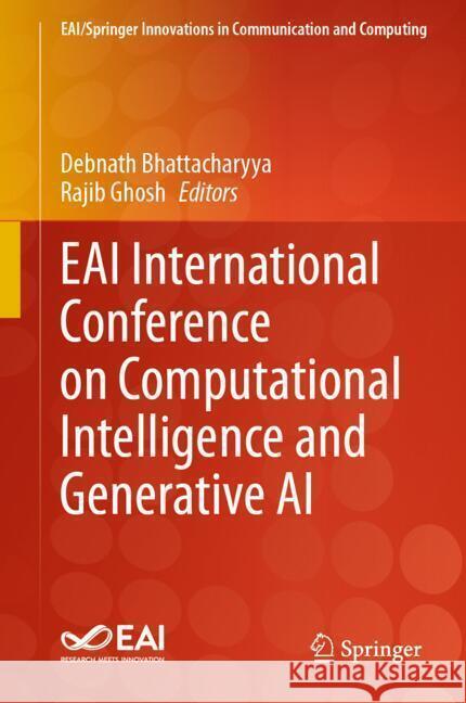 Eai International Conference on Computational Intelligence and Generative AI Debnath Bhattacharyya Rajib Ghosh 9783031766091 Springer - książka