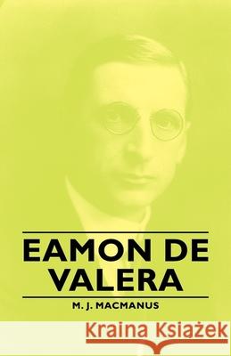 Eamon de Valera MacManus, M. J. 9781443730341 MacManus Press - książka