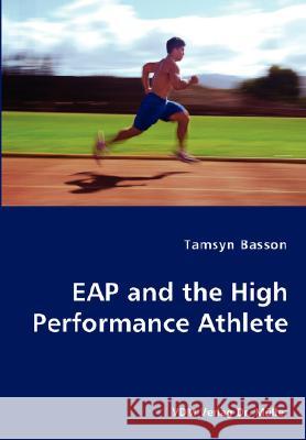 EAP and the High Performance Athlete Basson, Tamsyn 9783836435505 VDM Verlag - książka
