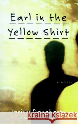 Earl in the Yellow Shirt: Novel, a Janice Daugharty 9780060928988 Harper Perennial - książka