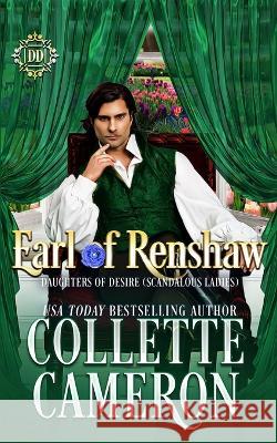 Earl of Renshaw: A Sweet Historical Regency Romance Collette Cameron   9781955259361 Blue Rose Romance LLC - książka