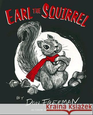 Earl the Squirrel Don Freeman Don Freeman 9780142408933 Puffin Books - książka