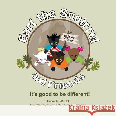 Earl the Squirrel and Friends Susan Wright 9781777614706 Artworks - książka