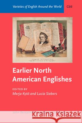 Earlier North American Englishes  9789027210876 John Benjamins Publishing Co - książka