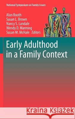 Early Adulthood in a Family Context  9781461414353 Springer, Berlin - książka