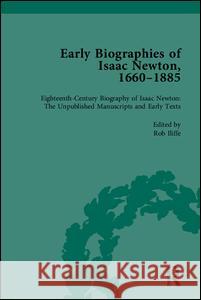 Early Biographies of Isaac Newton, 1660-1885  9781851967780 Pickering & Chatto (Publishers) Ltd - książka