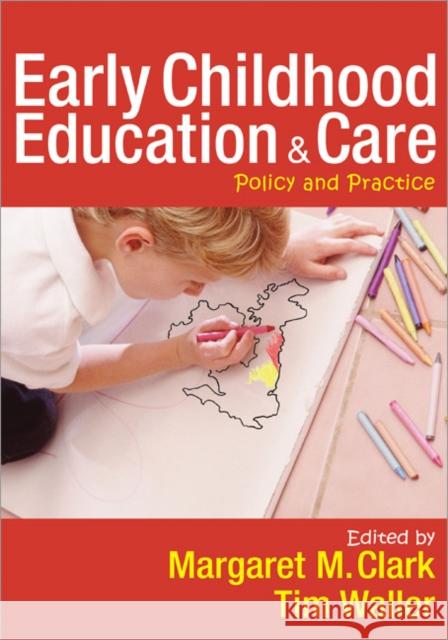 Early Childhood Education and Care: Policy and Practice Clark, Margaret 9781412935722  - książka