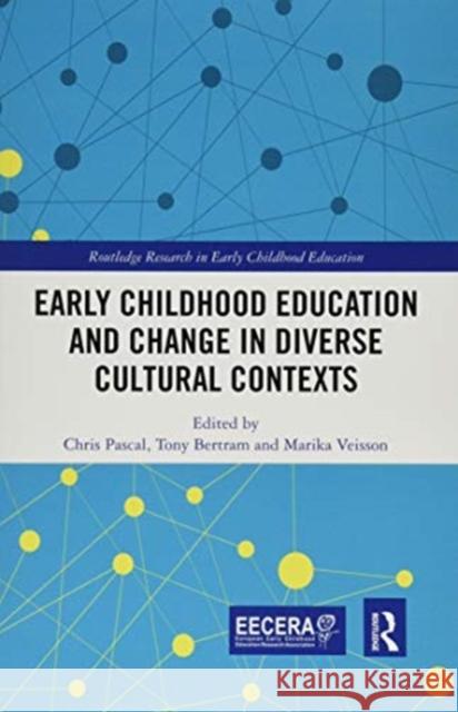 Early Childhood Education and Change in Diverse Cultural Contexts  9780367430634 Taylor and Francis - książka