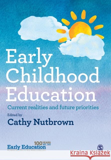 Early Childhood Education: Current realities and future priorities  9781529600063 Sage Publications Ltd - książka