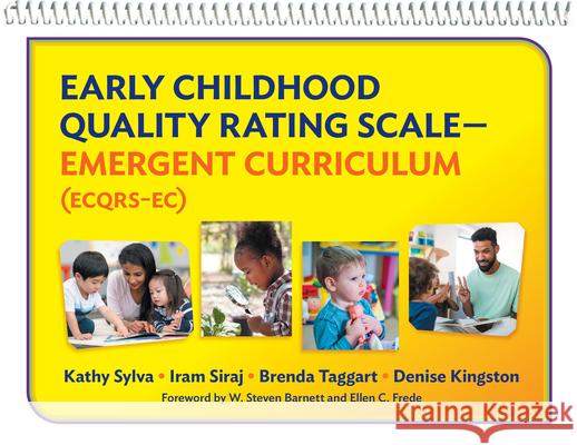 Early Childhood Quality Rating Scale--Emergent Curriculum (Ecqrs-Ec) Kathy Sylva Iram Siraj Brenda Taggart 9780807786550 Teachers College Press - książka