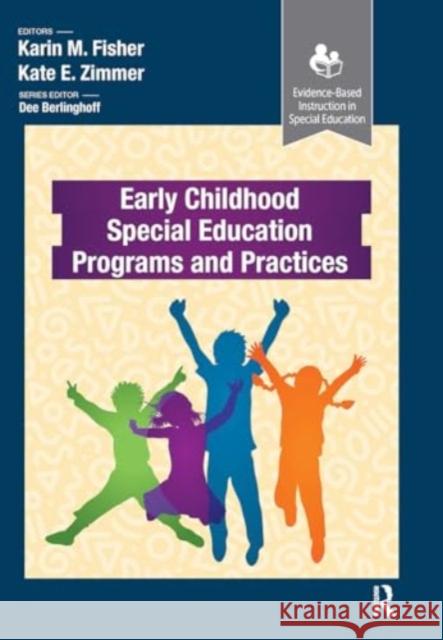 Early Childhood Special Education Programs and Practices Kate Zimmer 9781032957111 Taylor & Francis Ltd - książka