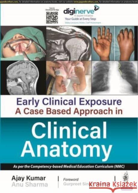 Early Clinical Exposure: A Case Based Approach in Clinical Anatomy Sharma, Anu 9789356961630 Jaypee Brothers Medical Publishers - książka