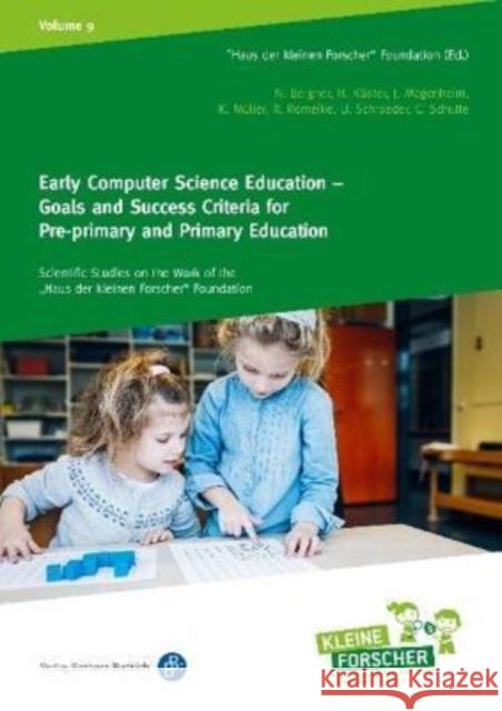 Early Computer Science Education - Goals and Success Criteria for Pre-primary and Primary Education  9783847426462 Verlag Barbara Budrich - książka