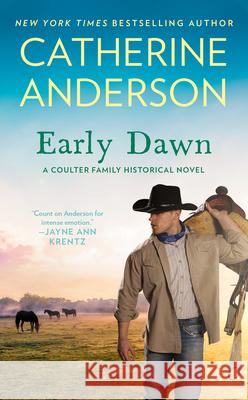 Early Dawn Catherine Anderson 9780451228741 Signet Book - książka