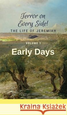 Early Days: Volume 1 of 6 Mark Timothy Morgan 9781925587401 Bible Tales Online - książka