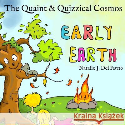 Early Earth Natalie De Shano Fonseka Orsolya Orban 9781512352467 Createspace - książka