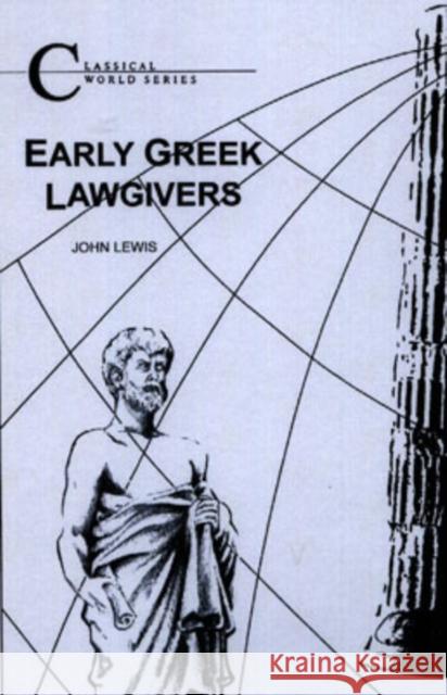 Early Greek Lawgivers John Lewis 9781853996979 Duckworth Publishers - książka