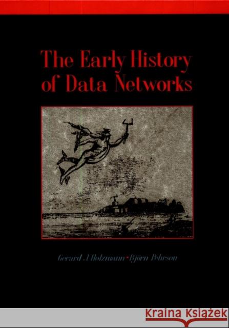 Early History Data Networks Holzmann, Gerard J. 9780818667824 IEEE Computer Society Press - książka