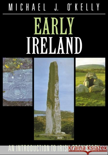 Early Ireland O'Kelly, Michael J. 9780521336871 Cambridge University Press - książka