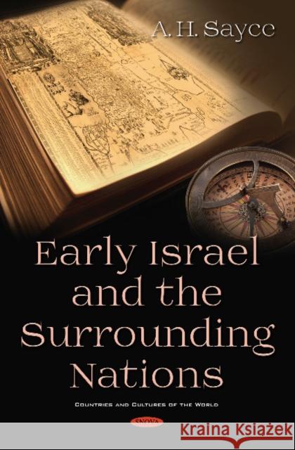 Early Israel and the Surrounding Nations A. H. Sayce 9781536136029 Nova Science Publishers Inc - książka