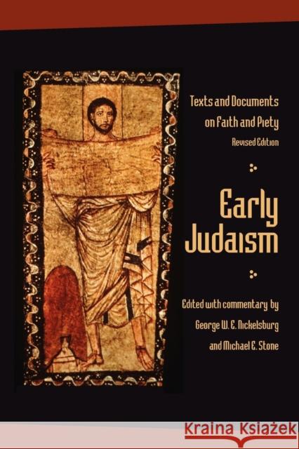 Early Judaism: Text and Documents on Faith and Piety Nickelsburg, George W. E. 9780800662868 Fortress Press - książka