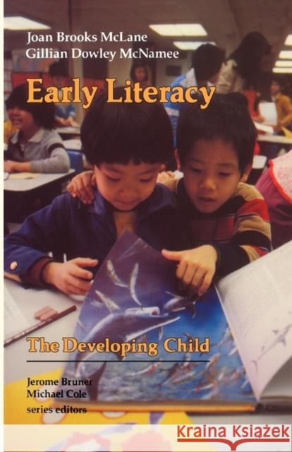 Early Literacy Joan Brooks McLane Michael Cole Jerome Bruner 9780674221659 Harvard University Press - książka