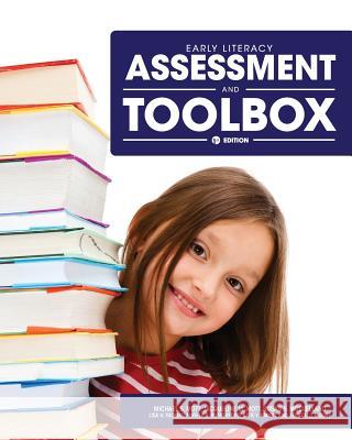 Early Literacy Assessment and Toolbox Michael S. Mott Jacqueline M. Mott Susan S. McClelland 9781634879835 Cognella Academic Publishing - książka