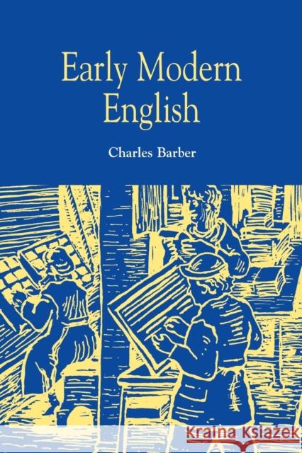 Early Modern English Charles Barber 9780748608355 Edinburgh University Press - książka