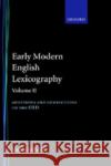 Early Modern English Lexicography: Volume 2: Additions and Corrections to the Oed: Schäfer, Jürgen 9780198128496 Oxford University Press, USA