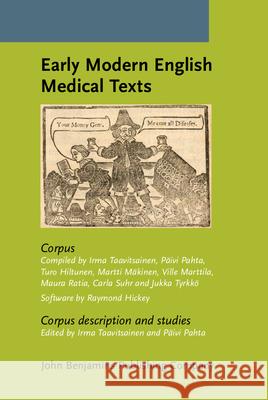 Early Modern English Medical Texts: Corpus Description and Studies Irma Taavitsainen Paivi Pahta  9789027211774 John Benjamins Publishing Co - książka