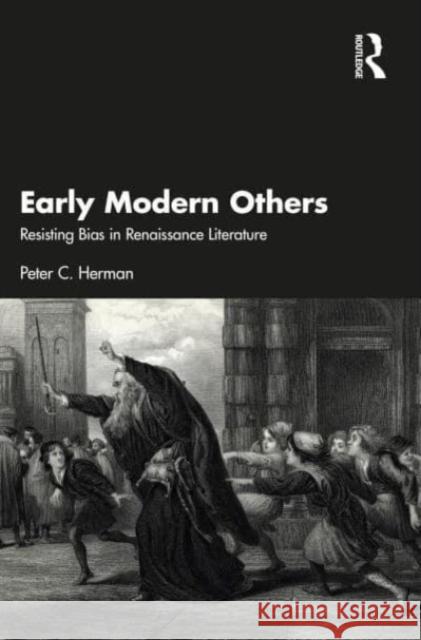 Early Modern Others Peter C. Herman 9781032293660 Taylor & Francis Ltd - książka