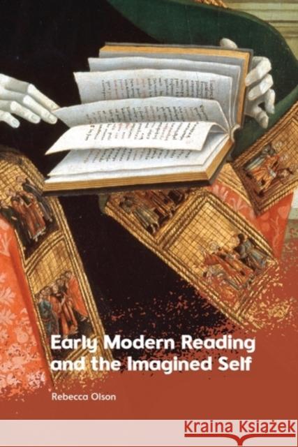 Early Modern Reading and the Imagined Self Rebecca Olson 9781399541374 Edinburgh University Press - książka