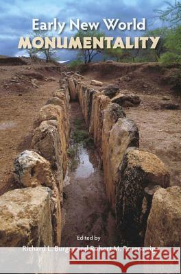 Early New World Monumentality Richard L. Burger Robert M. Rosenswig 9780813061443 University Press of Florida - książka