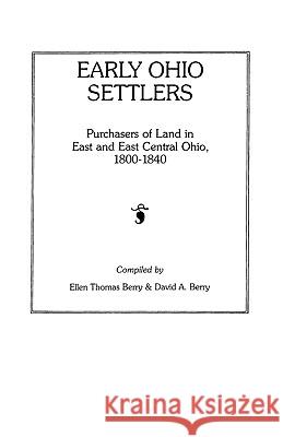 Early Ohio Settlers Ellen T Berry, David a Berry 9780806312620 Genealogical Publishing Company - książka