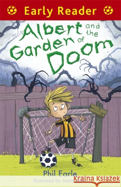 Early Reader: Albert and the Garden of Doom Phil Earle 9781444013580 Hachette Children's Group - książka