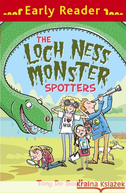 Early Reader: The Loch Ness Monster Spotters Tony D 9781510101852 Hachette Children's Group - książka