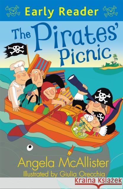 Early Reader: The Pirates' Picnic Angela McAllister 9781444010947 Hachette Children's Group - książka