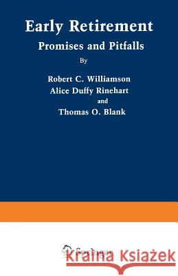 Early Retirement: Promises and Pitfalls Williamson, Robert Clifford 9780306443244 Springer - książka