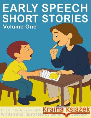 Early Speech Short Stories: Volume One Samantha Seebeck 9781954086944 Unqbd - książka