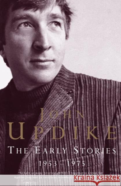 Early Stories, 1953-1975 John Updike 9780141016085 PENGUIN BOOKS LTD - książka