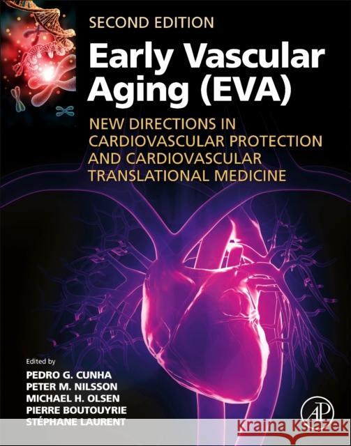 Early Vascular Aging (EVA)  9780443155123 Elsevier Science Publishing Co Inc - książka