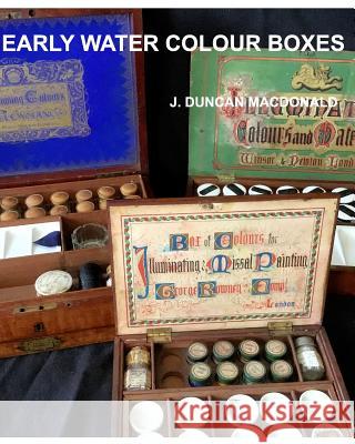 Early Water Colour Boxes J Duncan MacDonald 9781364220778 Blurb - książka