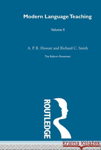 Early Years of Reform Anthony Howatt Anthony P. R. Howatt 9780415251969 Routledge - książka