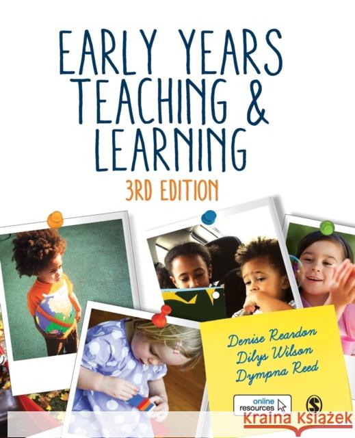 Early Years Teaching and Learning Denise Reardon 9781446294055 Sage Publications Ltd - książka