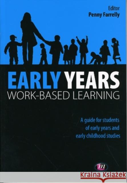 Early Years Work-Based Learning Penny Farrelly 9781844456154  - książka