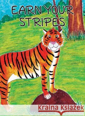 Earn Your Stripes Erik Kincade Wijiseri Tina 9780578212920 Erik Kincade - książka