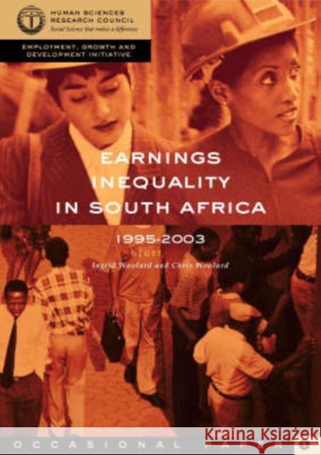 Earnings Inequality in South Africa 1995 - 2003 Ingrid Woolard Chris Woolard 9780796921734 Human Sciences Research - książka